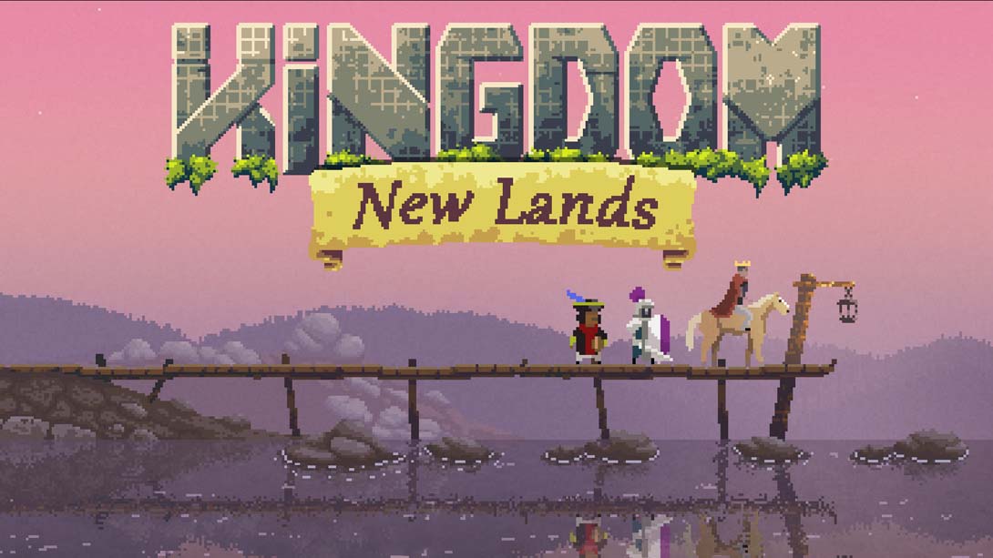 王国:新大陆 Kingdom: New Lands