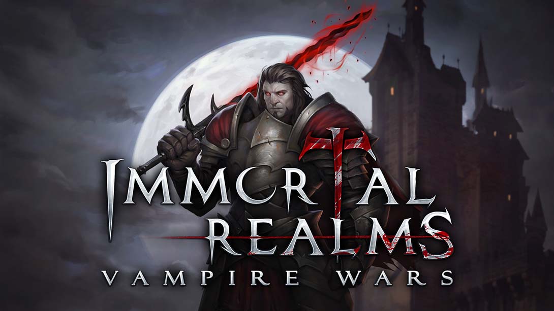 永生之境:吸血鬼战争 Immortal Realms: Vampire Wars