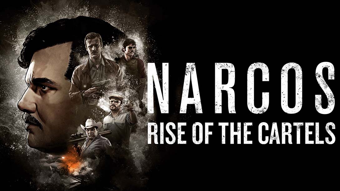 毒枭：卡特尔崛起 Narcos: Rise of the Cartels