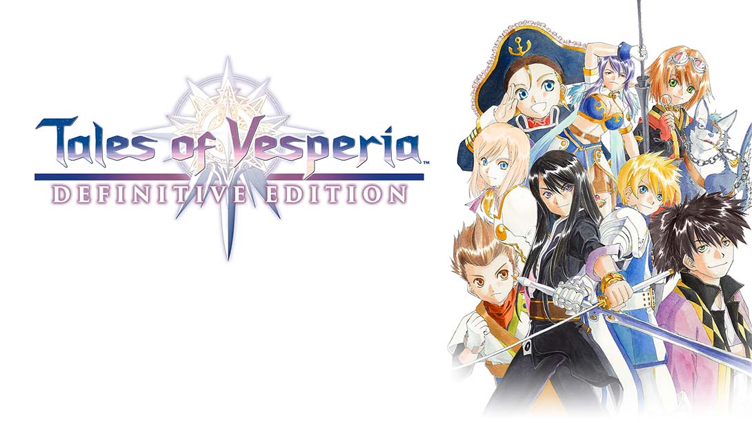 薄暮传说：终极版 Tales of Vesperia: Definitive Edition