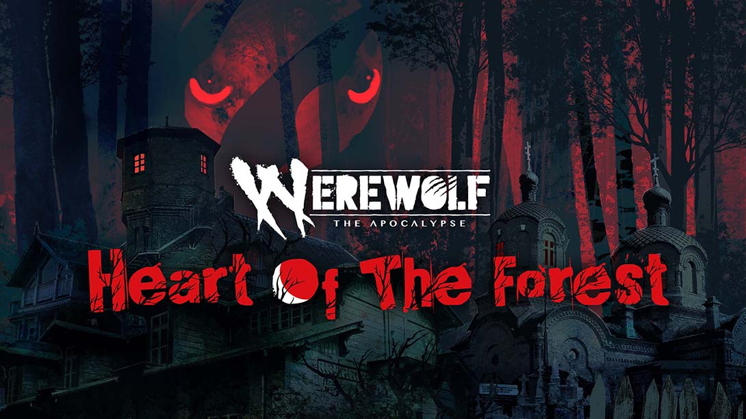 狼人天启 森林之心 Werewolf: The Apocalypse - Heart of the Forest