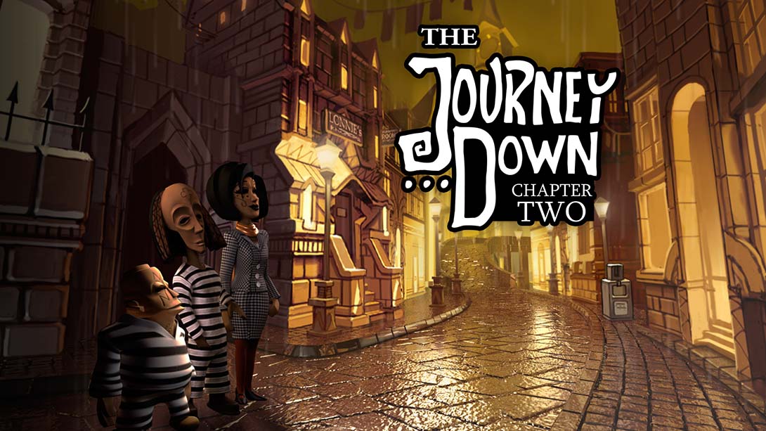 一路向北：第二章 The Journey Down: Chapter Two