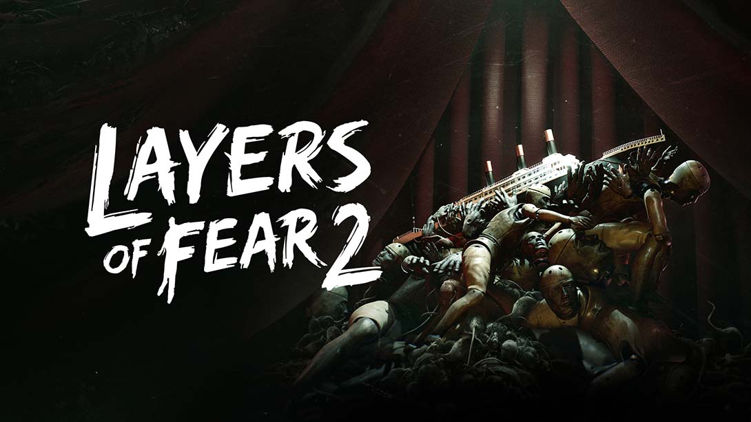 层层恐惧2 Layers of Fear 2