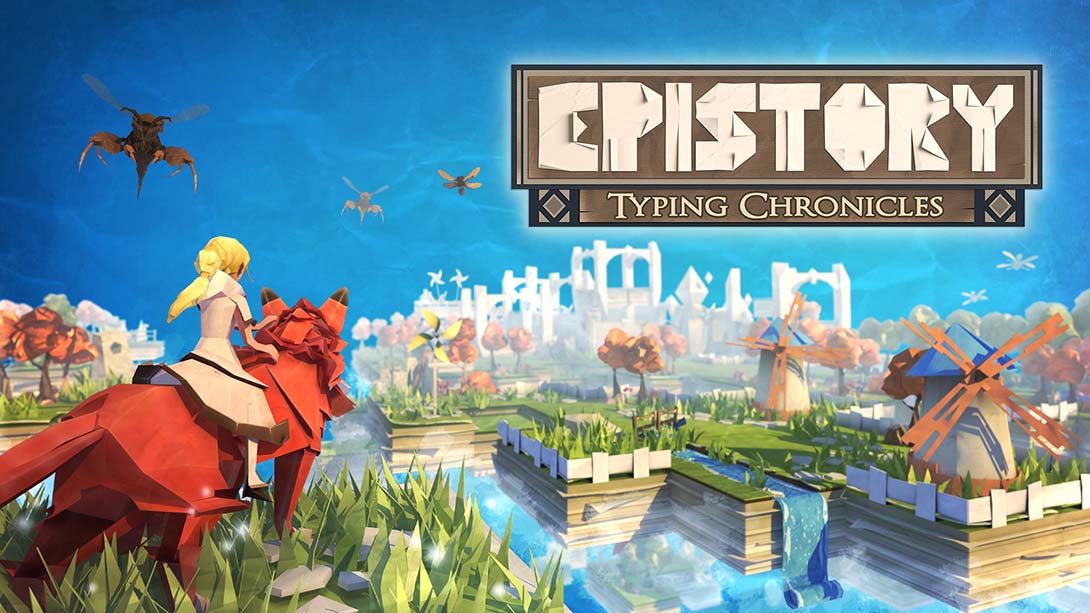 纸境奇缘 Epistory - Typing Chronicles