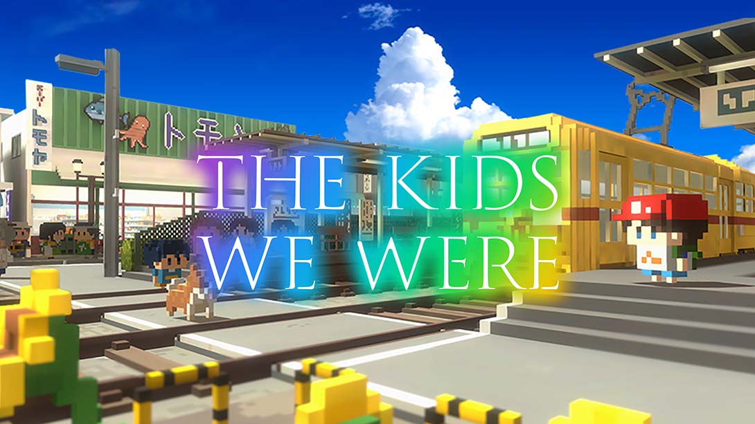 变成大人也不要忘记 The Kids We Were