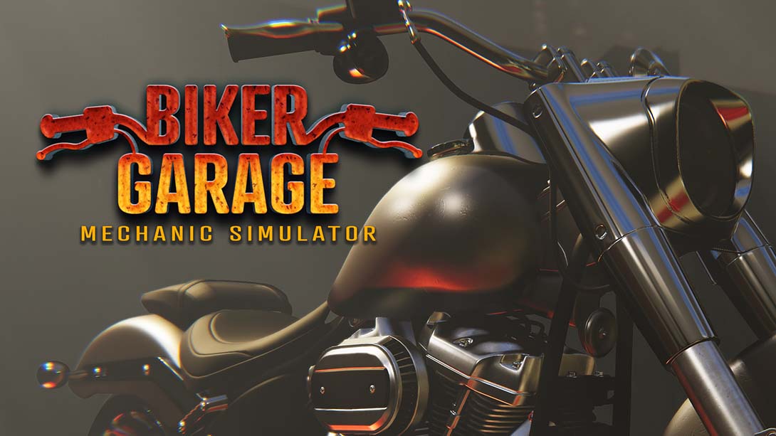 摩托工坊：机修模拟器 Biker Garage: Mechanic Simulator