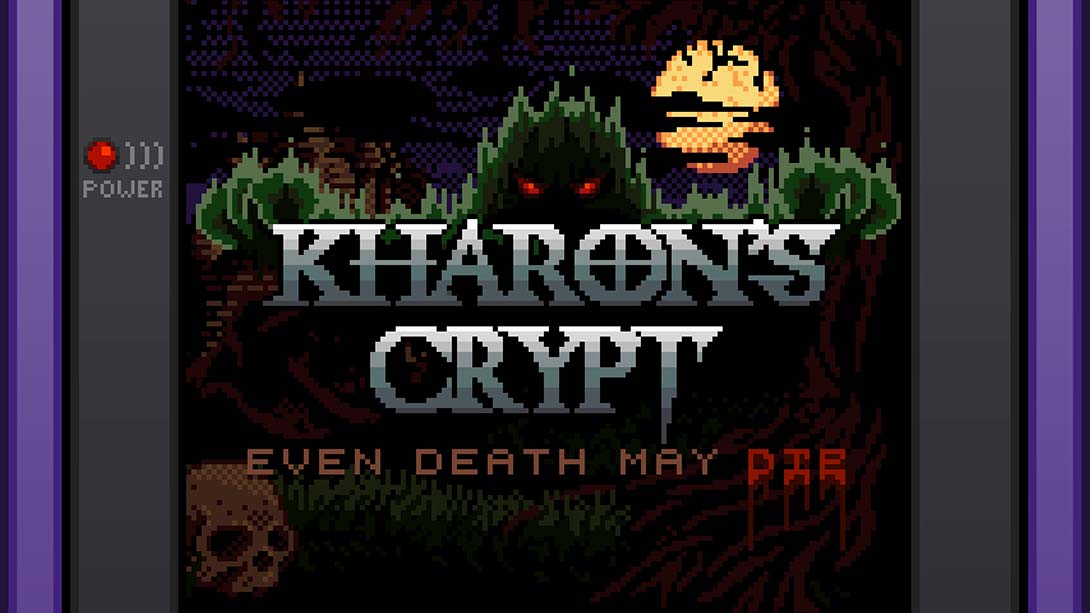 卡隆的墓穴 - 即使死亡也可能死亡 Kharon's Crypt - Even Death May Die