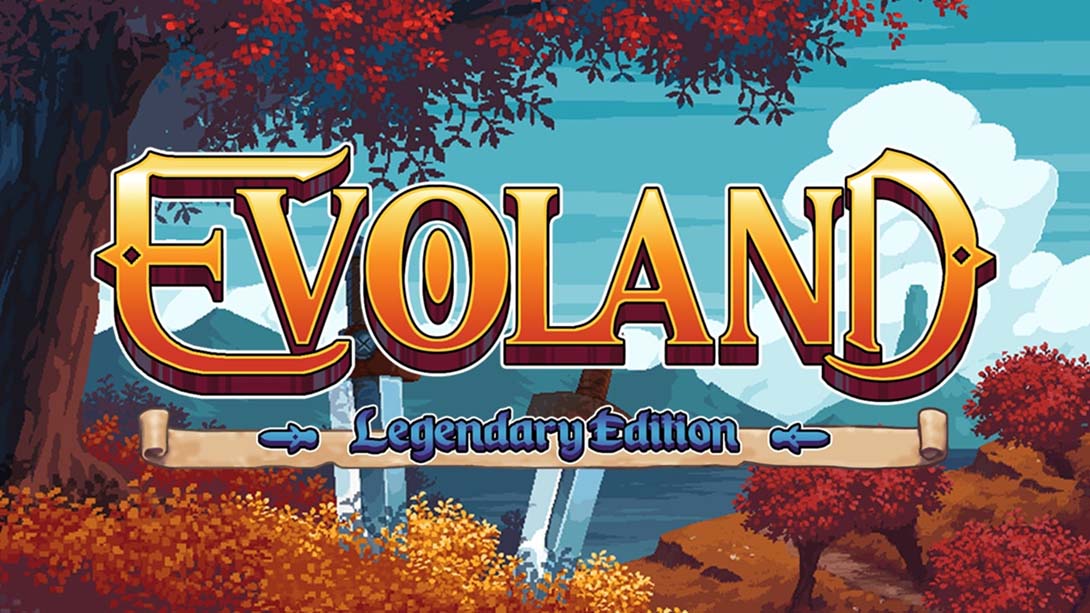 进化之地 传奇版 Evoland Legendary Edition