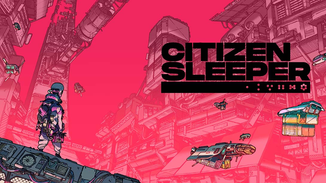 公民沉睡者 Citizen Sleeper