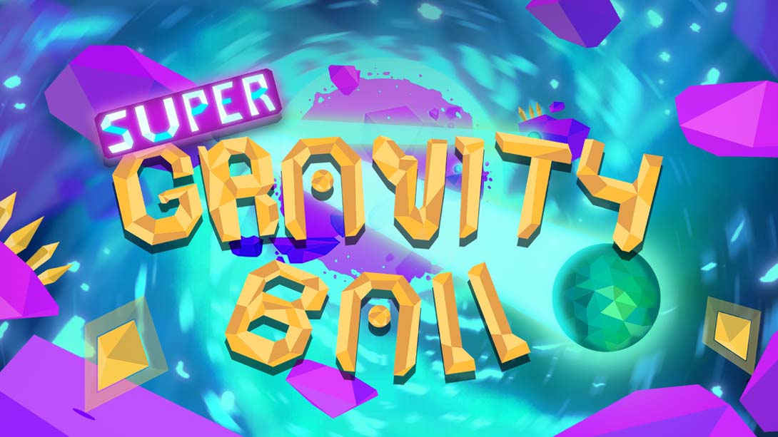 超重力球 Super Gravity Ball