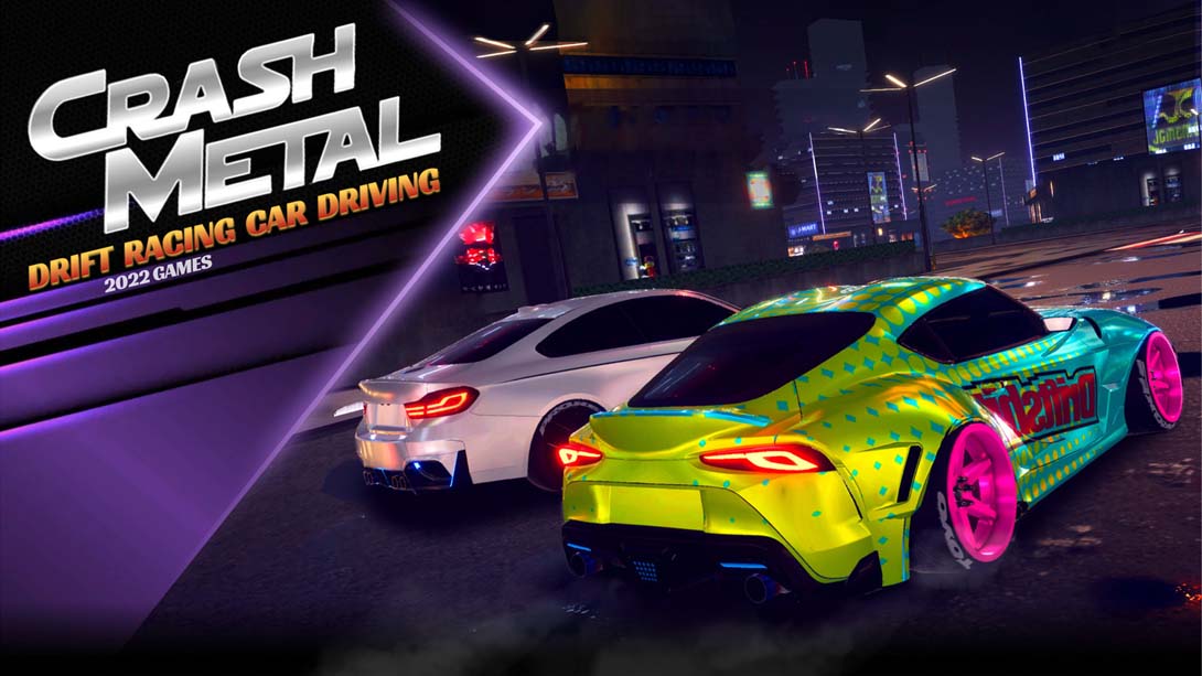 漂移赛车驾驶 CrashMetal - Drift Racing Car Driving Simulator 2022 Games