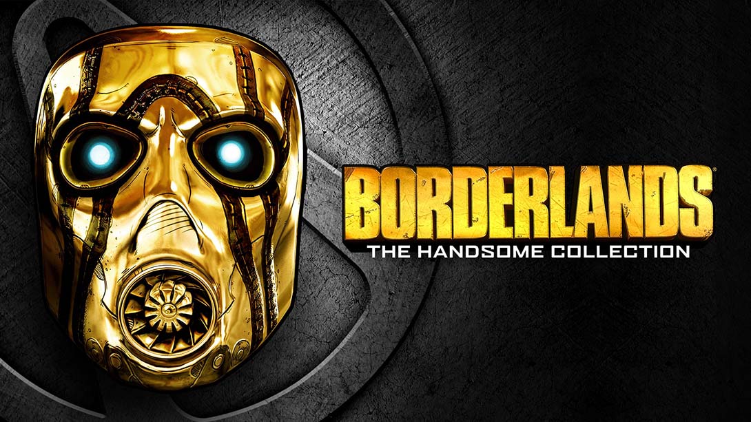 无主之地：帅杰克合集 Borderlands: The Handsome Collection