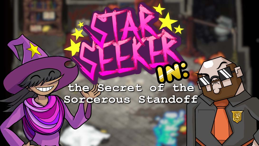 寻星者:魔法对峙的秘密 Star Seeker in: the Secret of the Sorcerous Standoff