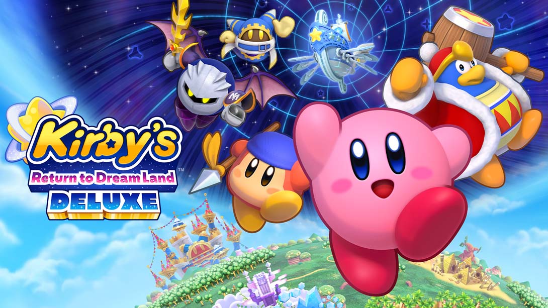 星之卡比 重返梦幻岛 豪华版 .Kirby’s Return to Dream Land Deluxe