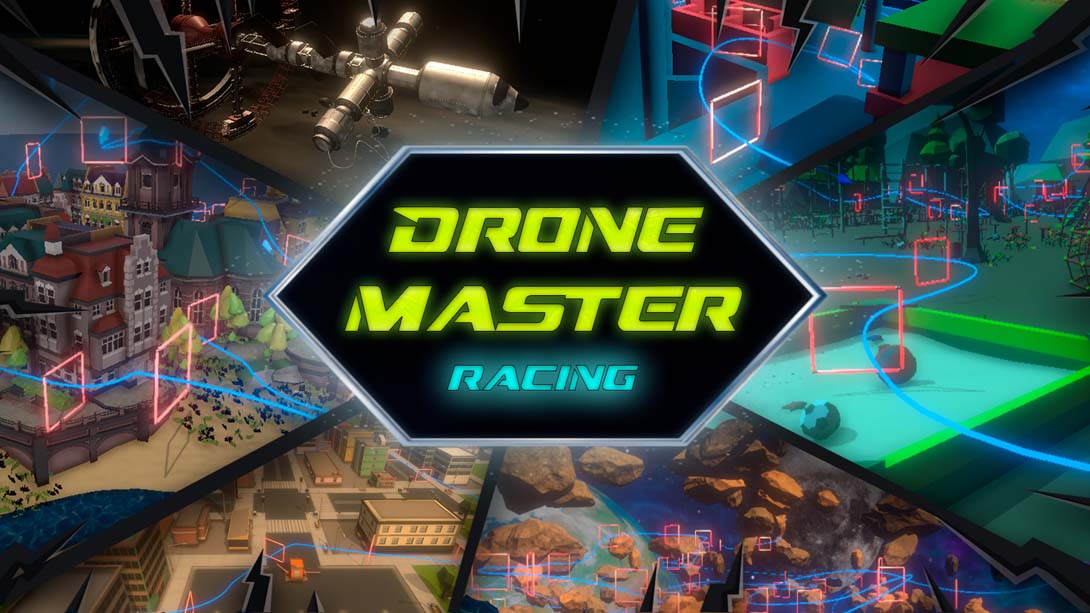 无人机大师赛 Drone Master Racing