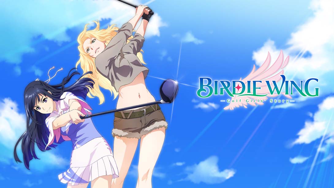 小鸟之翼 .BIRDIE WING -Golf Girls' Story-