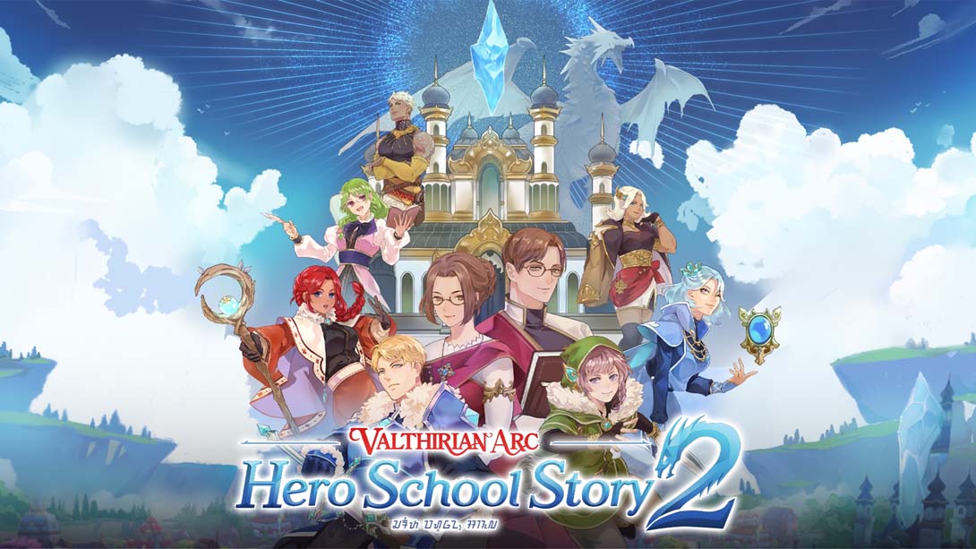 魔法学院 英雄校园物语2 .Valthirian Arc Hero School Story 2