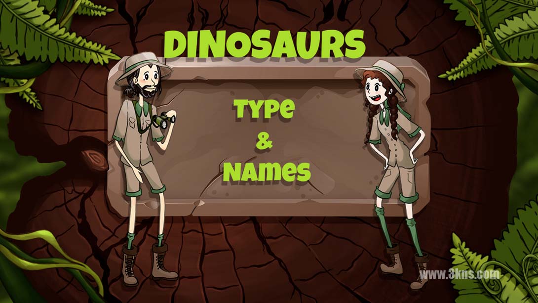 恐龙的种类和名称 Dinosaurs Types and names