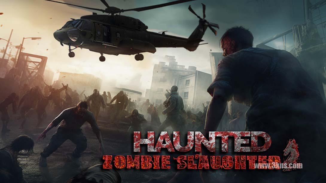 恐怖僵尸屠夫2 .Haunted Zombie Slaughter 2