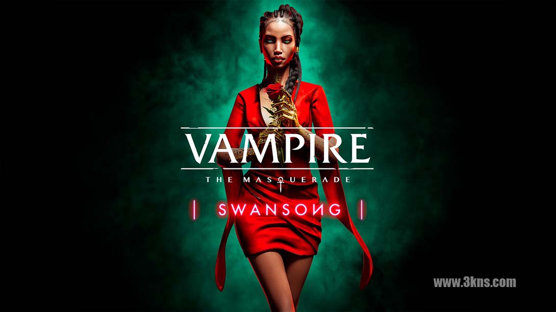 吸血鬼：避世血族-绝唱 Vampire: The Masquerade – Swansong