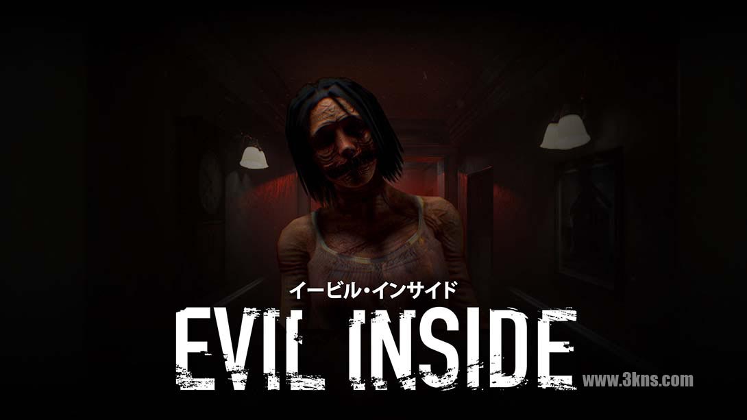 内在的邪恶 .Evil Inside