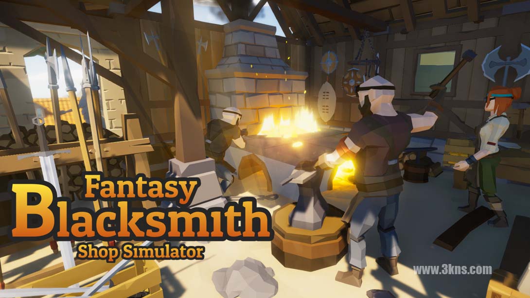 幻想铁匠店模拟器 .Fantasy Blacksmith Shop Simulator