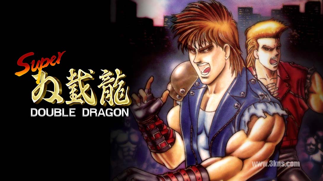 【美版】超级双截龙 .Super Double Dragon