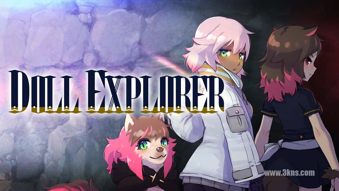 人偶探险家 .Doll Explorer（1.0.1）金手指