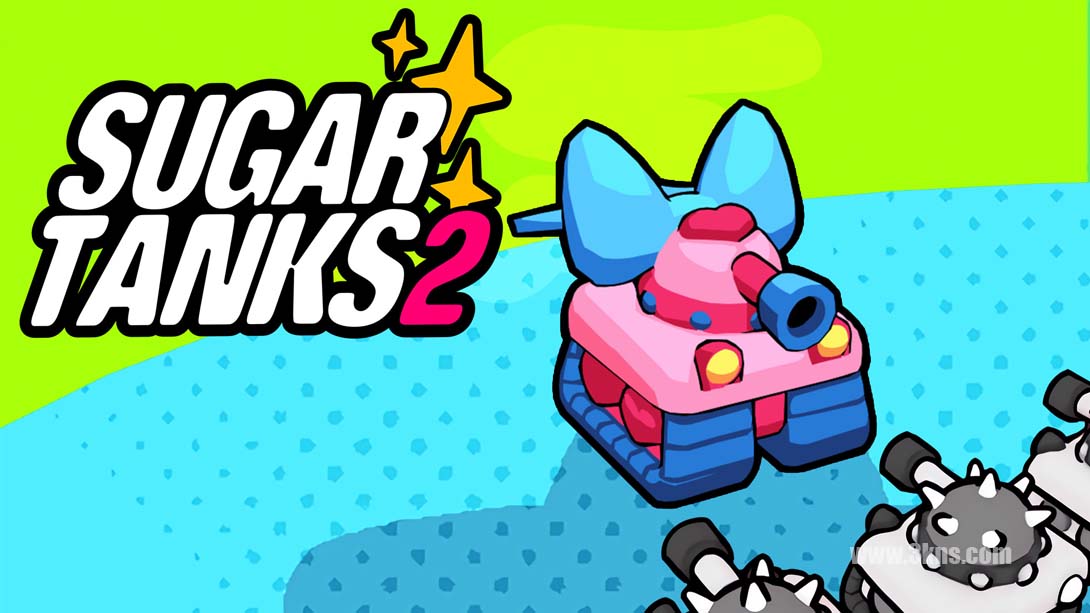 糖果坦克2 .Sugar Tanks 2（1.0.1.0）金手指