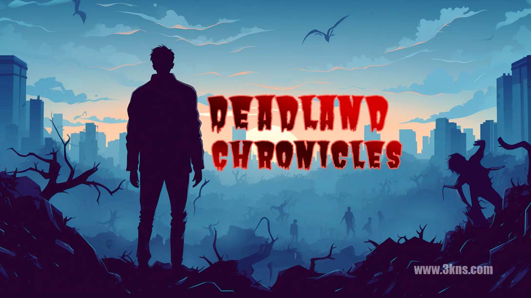 【美版】死亡之地编年史 .Deadland Chronicles