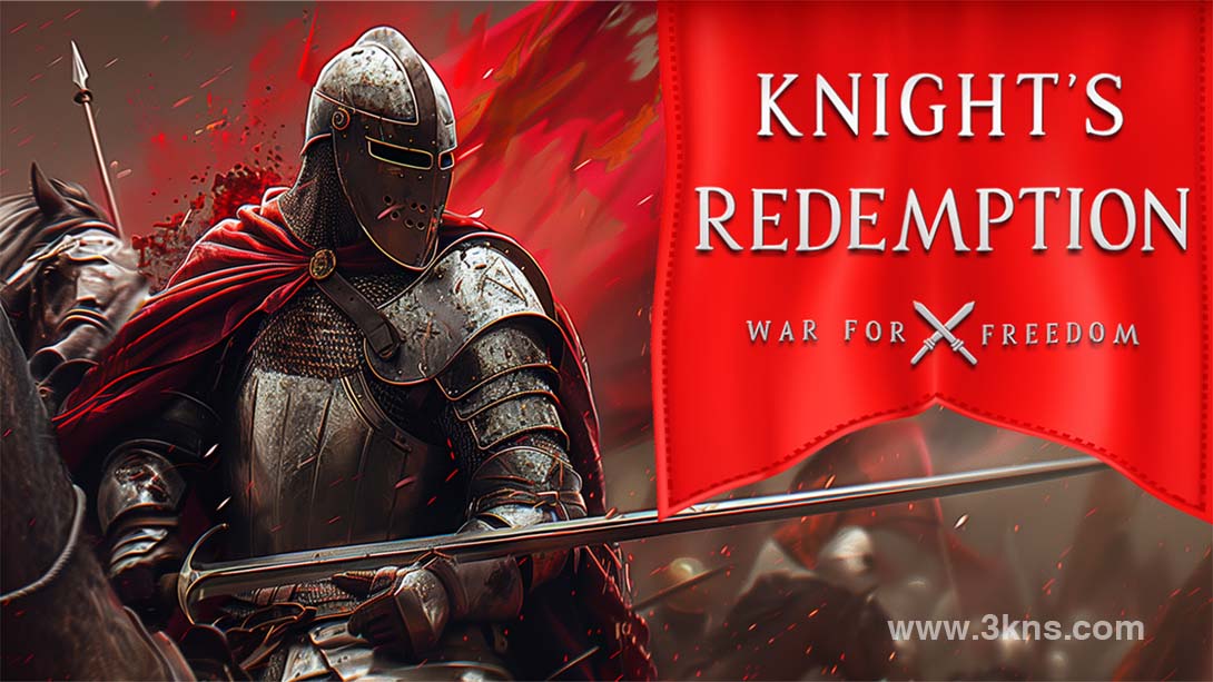 【美版】骑士的救赎:自由之战 .Knight's Redemption: War for Freedom