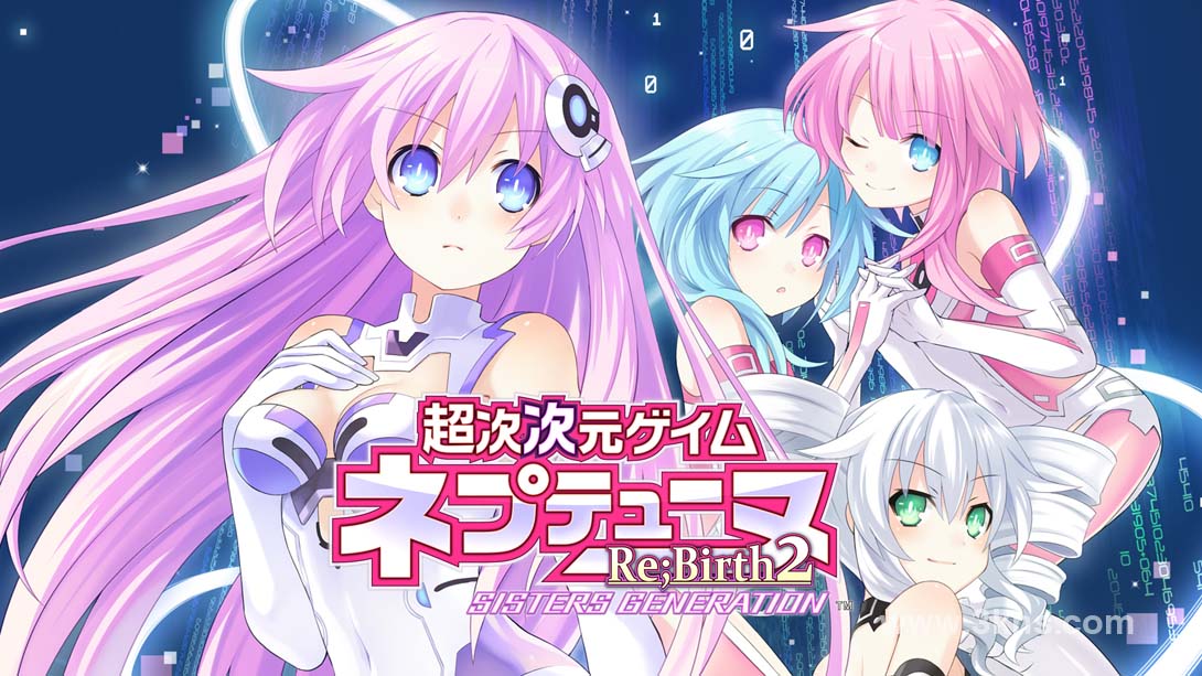 【日版】超次次元海王星 重生2 姐妹时代 .超次次元ゲイム ネプテューヌRe;Birth2 SISTERS GENERATION