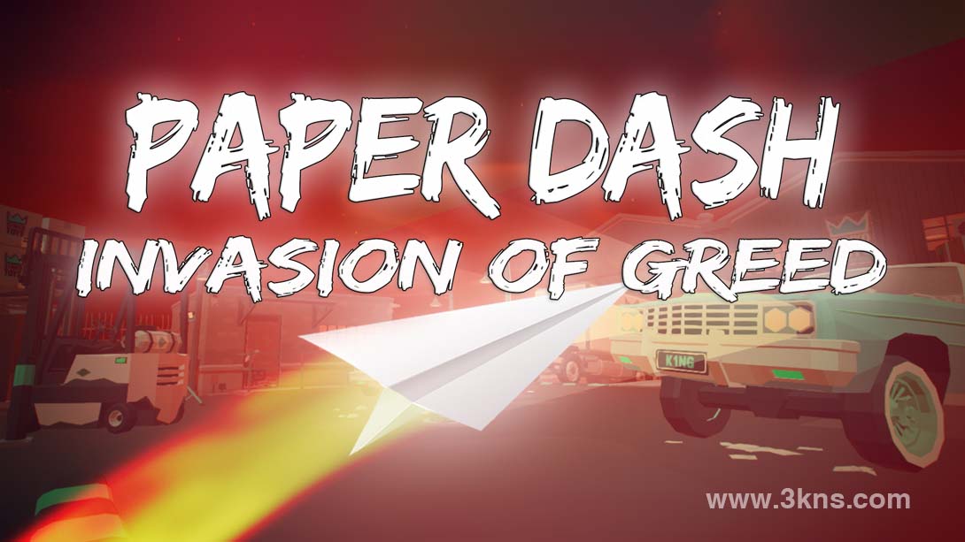 【美版】纸飞机冲刺:贪婪入侵 .Paper Dash - Invasion of Greed