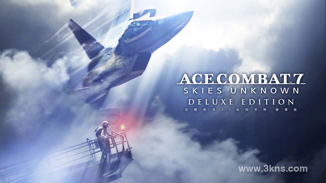 【港版】皇牌空战7 未知空域 .ACE COMBAT 7 SKIES UNKNOWN DELUXE EDITION