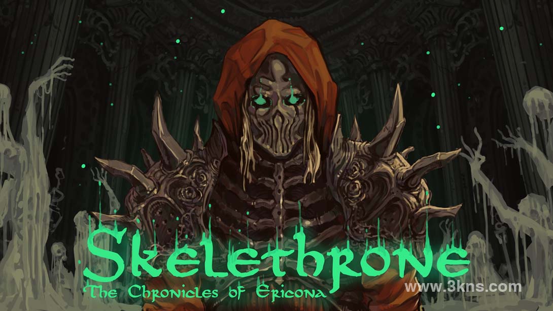 【美版】骸骨王座 埃里科纳编年史 .Skelethrone The Chronicles of Ericona