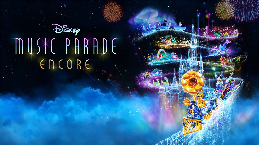 【港版】迪士尼音乐游行 -安可 .Disney Music Parade -Encore-