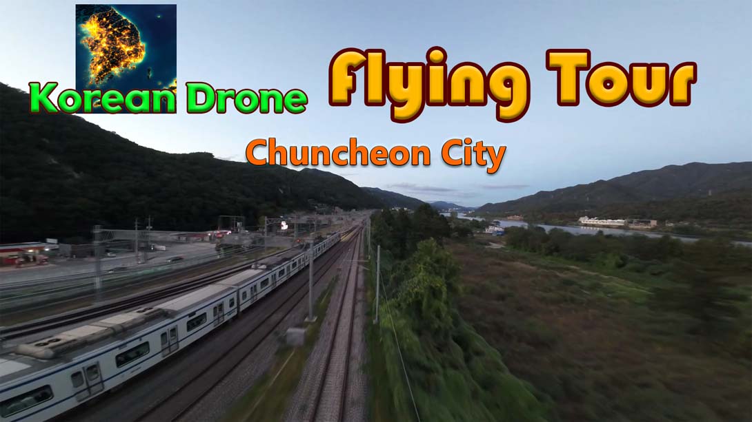 【美版】韩国无人机飞行之旅春川市 .Korean Drone Flying Tour Chuncheon City